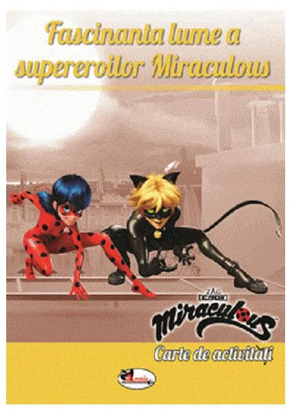 Fascinantă lume a supereroilor Miraculous. Carte de activități - Paperback - *** - Aramis