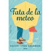 Fata de la meteo - Rachel Lynn Solomon