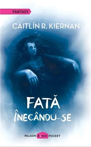 Fata inecandu-se | Caitlin R. Kiernan