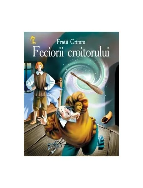 Feciorii croitorului. Cheița de aur - Paperback brosat - Fraţii Grimm - Prut