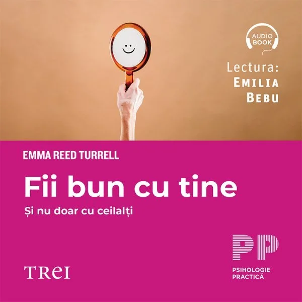 Fii bun cu tine și nu doar cu ceilalți - Audiobook - Emma Reed  Turrell