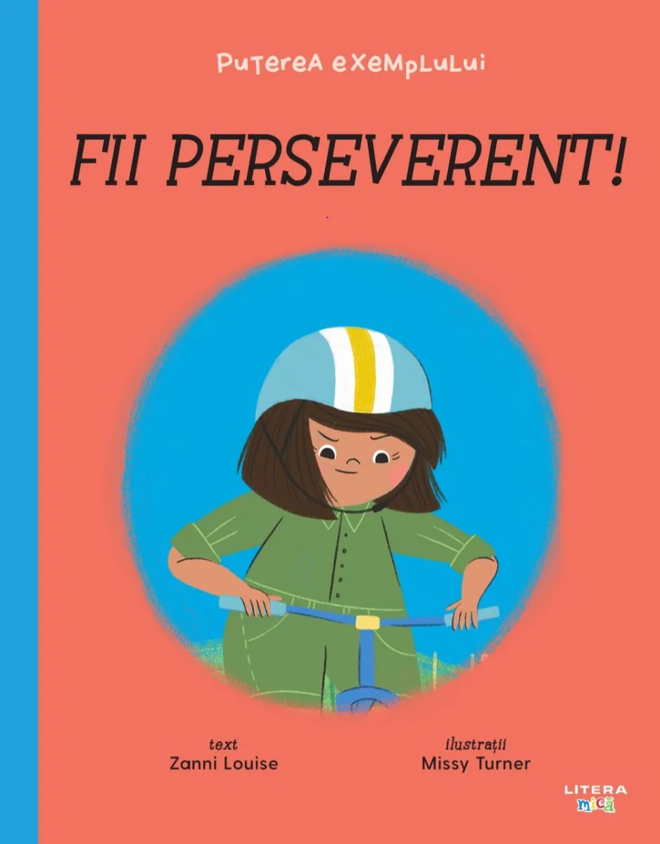 Fii perseverent! Puterea exemplului