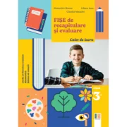 Fise de recapitulare si evaluare clasa a 3-a - Alexandra Manea
