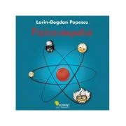 Fizica simpatica - Lorin-Bogdan Popescu