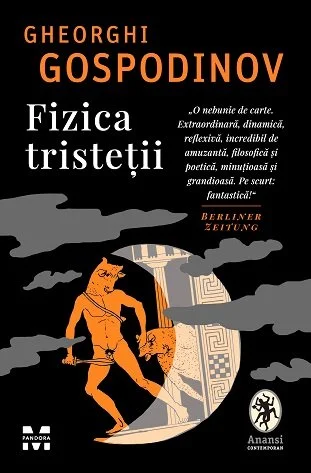 Fizica tristeții - Gheorghi Gospodinov