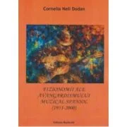 Fizionomii ale Avangardismului Muzical Spaniol (1951-2000) - Cornelia-Neli Dodan