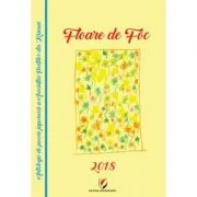Floare de Foc. Antologie de poezie japoneza contemporana a Asociatiei Poetilor din Kansai - Clelia Ifrim