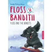 Floss si banditii - Arabella McIntyre-Brown