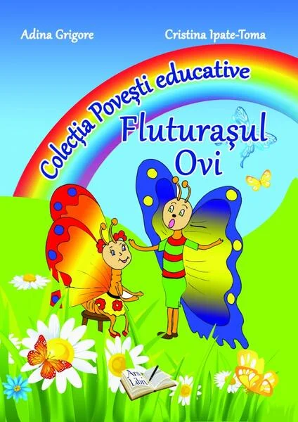 Fluturașul Ovi - Paperback brosat - Adina Grigore - Ars Libri
