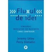 Fluxul de idei. Singurul indicator de business care conteaza - Jeremy Utley