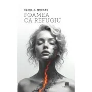 Foamea ca refugiu - Clara A. Moraru