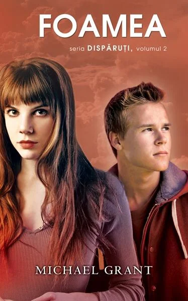 Foamea. Seria Dispăruți (Vol. II) - Hardcover - Michael Grant - RAO