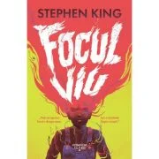 Focul viu - Stephen King
