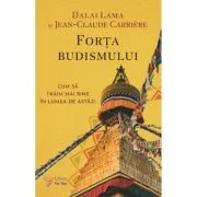 Forta budismului - Dalai Lama
