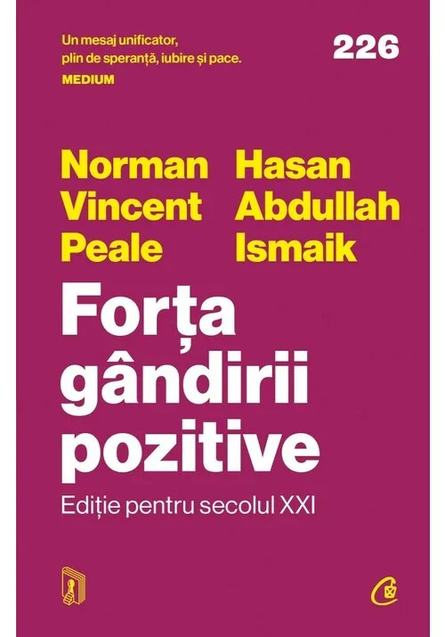 Forta gandirii pozitive. Editie pentru secolul XXI