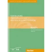 Fortbildung fur Kursleitende Deutsch als Zweitsprache Band 4 Zielgruppenorientiertes Arbeiten Lernen lernen Konfliktmanagement Alphabetisierung Berufs