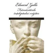 Framantarile inteleptului vrajitor - Eduard Zalle