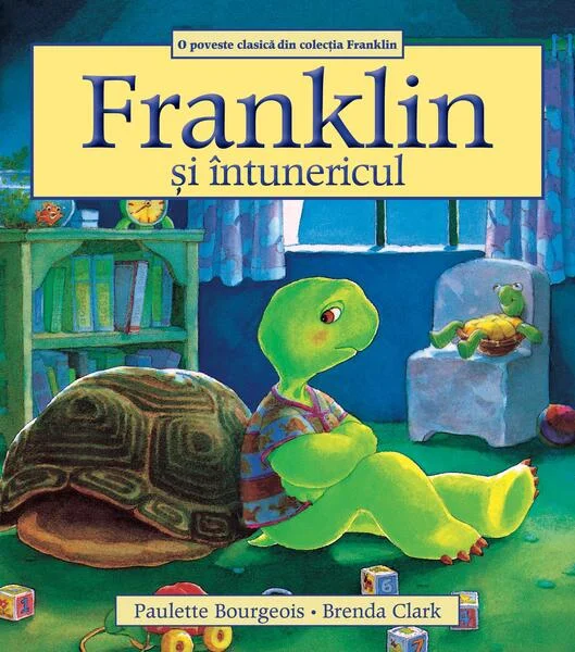Franklin și întunericul - Paperback brosat - Paulette Bourgeois - Katartis
