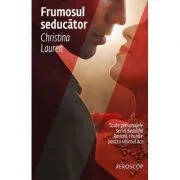 Frumosul seducator - Christina Lauren