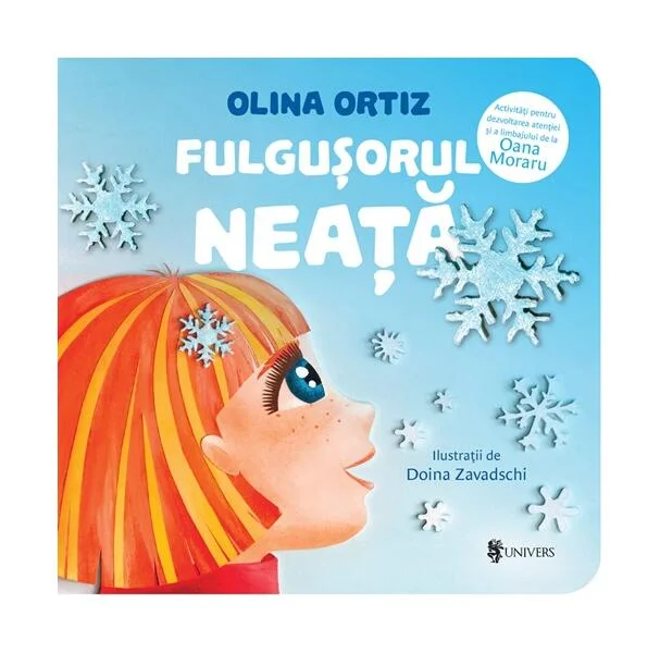 Fulgușorul Neață - Hardcover - Olina Ortiz - Univers