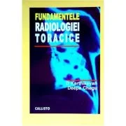 Fundamentele Radiologiei Toracice - D. Karthikeyan, D. Chegu