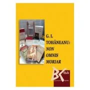G. I. Tohaneanu - NON OMNIS MORIAR - Adina Chirila, Maria Subi