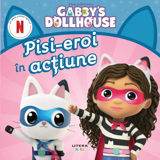Gabby's Dollhouse. Pisi-eroi in actiune