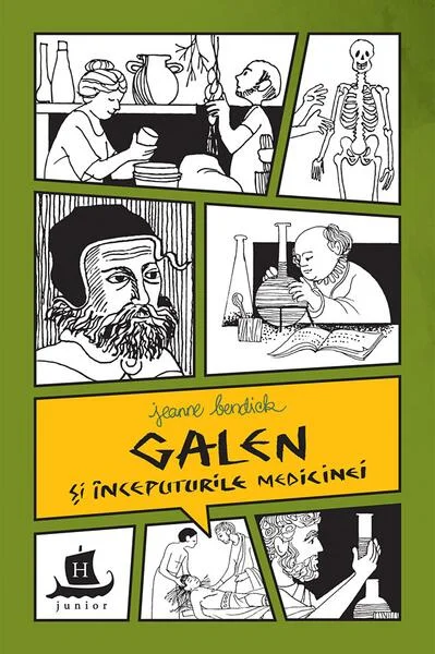 Galen și începuturile medicinei - Hardcover - Jeanne Bendick - Humanitas
