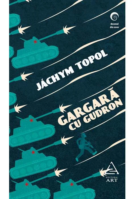 Gargara cu gudron | Jachym Topol