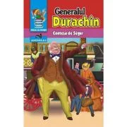 Generalul Durachin - Contesa de Segur
