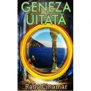 Geneza uitata - Radu Cinamar