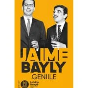 Geniile - Jaime Bayly