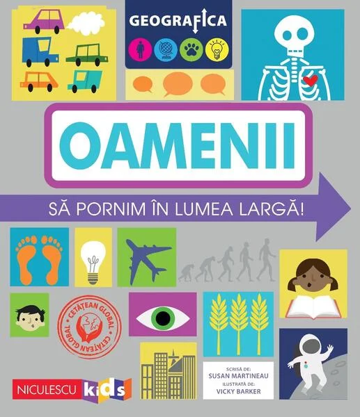 Geografica: oamenii. Să pornim în lumea largă - Paperback brosat - Susan Martineau - Niculescu