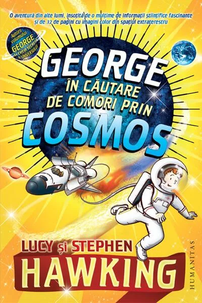George în căutare de comori prin Cosmos - Paperback brosat - Lucy Hawking, Stephen Hawking - Humanitas