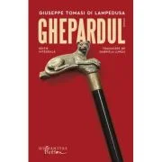 Ghepardul. Editie integrala - Giuseppe Tomasi di Lampedusa