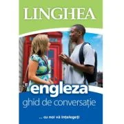 Ghid de conversatie roman-englez. Editia 4, EE