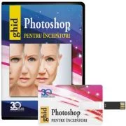 Ghid Photoshop pentru incepatori - Bogdan-Mihai Craciunas