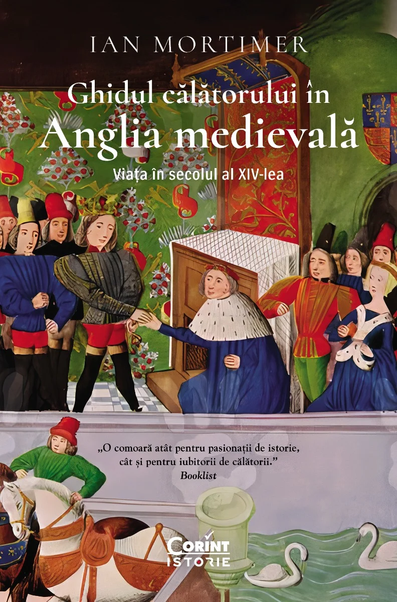 Ghidul călătorului în Anglia medievală. Viața în secolul al XIV-lea