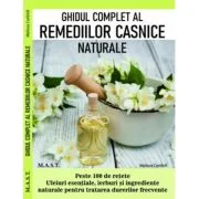 Ghidul complet al remediilor casnice naturale - Melissa Corkhill