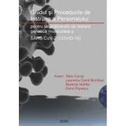 Ghidul si Procedurile de Instruire a Personalului pentru laboratoarele de testare genetica moleculara a SARS-CoV-2 (COVID-19) - Relu Cocos, Laurentiu