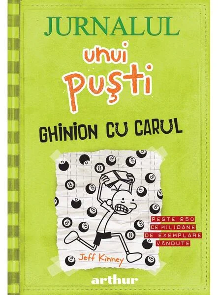 Ghinion cu carul. Jurnalul unui puşti (Vol.8) - HC - Hardcover - Jeff Kinney - Arthur
