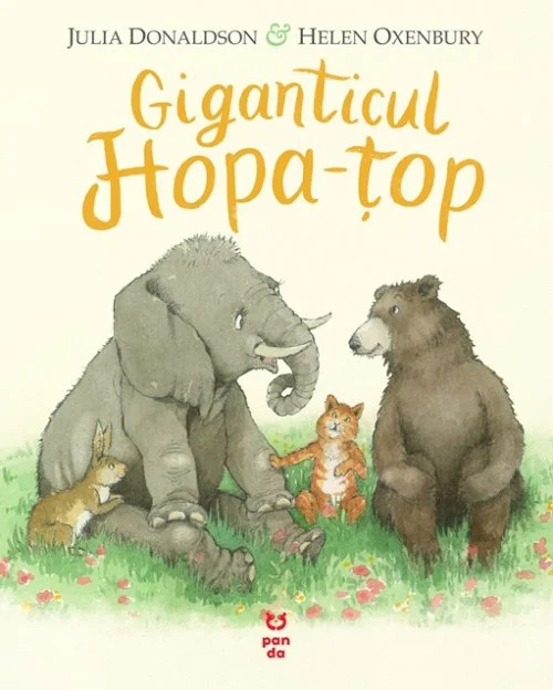 Giganticul Hopa-țop - Julia Donaldson