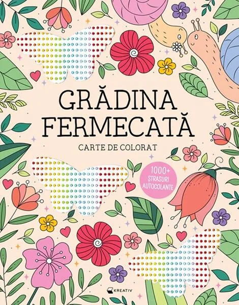 Grădina fermecată - Paperback - *** - Kreativ