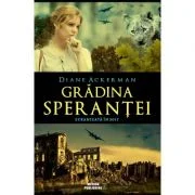 Gradina sperantei - Diane Ackerman