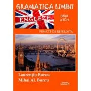 Gramatica limbii engleze. Puncte de referinta - Laurentiu Burcu
