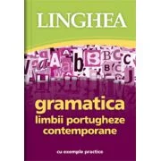 Gramatica limbii portugheze contemporane cu exemple practice