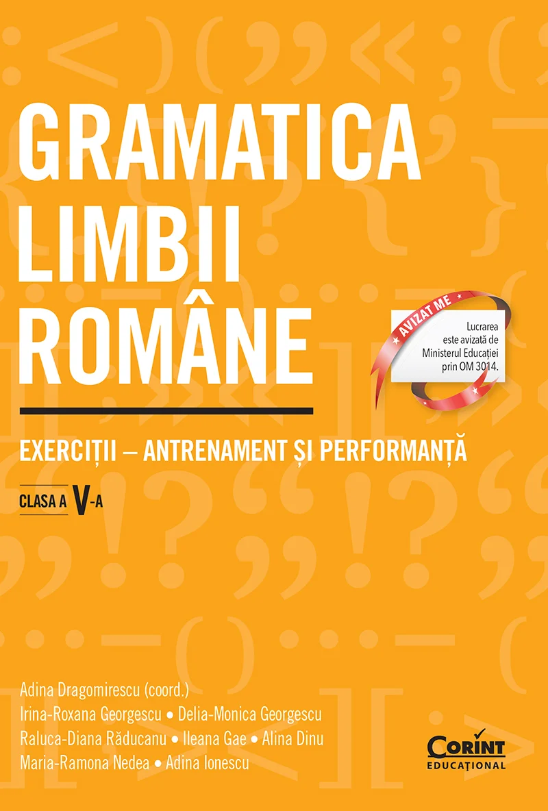 Gramatica limbii române. Exerciții – antrenament și performanță. Clasa a V-a