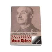 Guvernarea generalului Nicolae Radescu - Stenogramele sedintelor consiliului de ministri