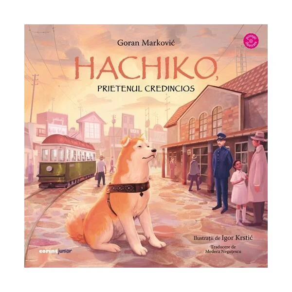 Hachiko, prietenul credincios - Hardcover - Goran Marković - Corint Junior