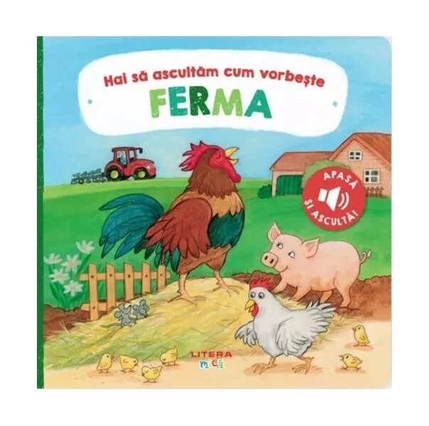Hai să ascultăm cum vorbește ferma - Board book - Anne Böhm - Litera mică